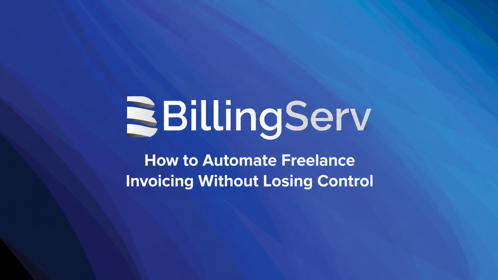 How to Automate Freelance Invoicing Without Losing Control